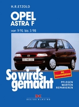 Opel Astra F 9/91 bis 3/98 - Rüdiger Etzold