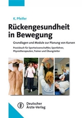 Rückengesundheit - Neue aktive Wege - Klaus Pfeifer