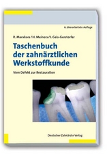 Taschenbuch der zahnärztlichen Werkstoffkunde - Marxkors, Reinhard; Meiners, H; Geis-Gerstorfer, Jürgen