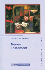 Theologie kompakt: Neues Testament - Lukas Bormann