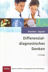 Differenzialdiagnostisches Denken - Klumbies, Gerhard; Sigusch, Holger