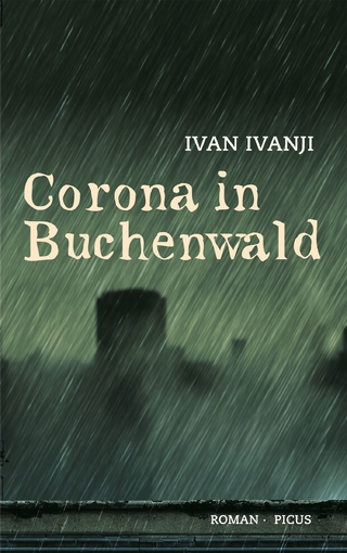 Corona in Buchenwald - Ivan Ivanji