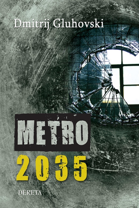 Metro 2035 - Dmitrij Gluhovski