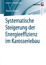 Systematische Steigerung der Energieeffizienz im Karosseriebau - Hanno Teiwes