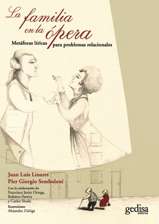 La familia en la ópera - Juan Luis Linares Linares