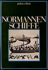 Normannenschiffe - Jochen von Fircks