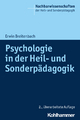 Psychologie in der Heil- und Sonderpädagogik - Erwin Breitenbach;  Stephan Ellinger;  Erwin Breitenbach