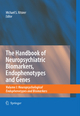 The Handbook of Neuropsychiatric Biomarkers, Endophenotypes and Genes - Michael S. Ritsner;  Michael S. Ritsner