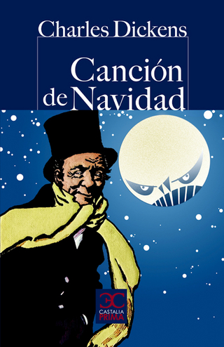 Canción de Navidad - Charles Dickens; Mary Kay McCoy; Ignacio Pinedo López