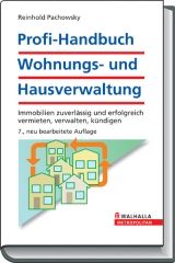 Profi-Handbuch Wohnungs- und Hausverwaltung - Reinhold Pachowsky