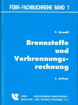Brennstoffe und Verbrennungsrechnung - Fritz Brandt