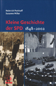 Kleine Geschichte der SPD. Darstellung und Dokumentation 1848 - 2002