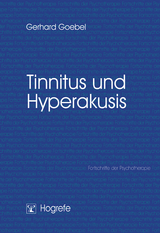 Tinnitus und Hyperakusis - Gerhard Goebel