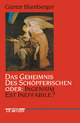 Das Geheimnis des Schöpferischen oder: Ingenium est ineffabile?: Studien zur Literaturgeschichte der Kreativität zwischen Goethezeit und Moderne