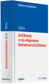Einführung in die Allgemeine Betriebswirtschaftslehre - Wöhe, Günter; Döring, Ulrich