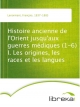 Histoire ancienne de l'Orient jusqu'aux guerres médiques (1-6) I. Les origines, les races et les langues - François Lenormant
