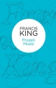 Frozen Music - Francis King
