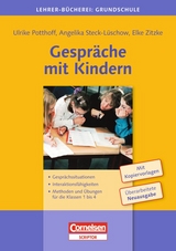 Lehrerbücherei Grundschule / Gespräche mit Kindern - Potthoff, Ulrike; Steck-Lüschow, Angelika; Zitzke, Elke