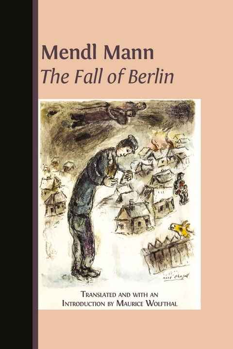Mendl Mann The Fall of Berlin - Mendl Mann