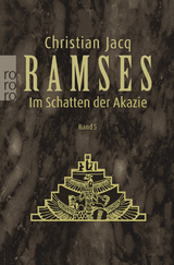Ramses: Im Schatten der Akazie - Christian Jacq