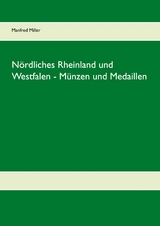 Nördliches Rheinland und Westfalen - Münzen und Medaillen - Manfred Miller