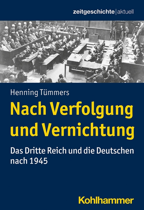 Nach Verfolgung und Vernichtung - Henning Tümmers