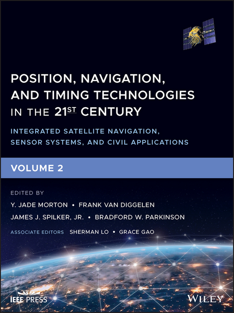 Position, Navigation, and Timing Technologies in the 21st Century - 