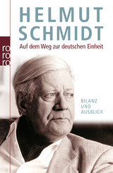 Auf dem Weg zur deutschen Einheit - Helmut Schmidt
