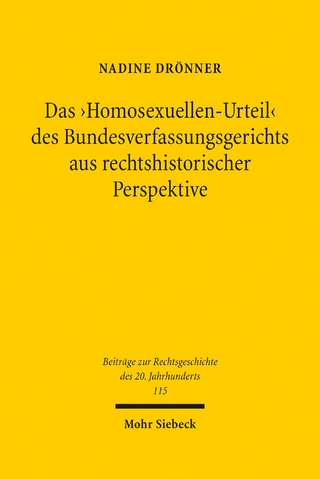 Das 'Homosexuellen-Urteil' des Bundesverfassungsgerichts aus rechtshistorischer Perspektive - Nadine Drönner