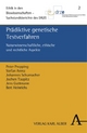 Prädiktive genetische Testverfahren: Naturwissenschaftliche, rechtliche und ethische Aspekte