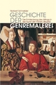 Schneider, N.: Geschichte/Genremalerei