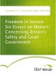 Freedom In Service Six Essays on Matters Concerning Britain's Safety and Good Government - F. J. C. (Fossey John Cobb) Hearnshaw