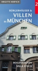Bürgerhäuser und Villen in München - Bogenhausen, Villa Stuck