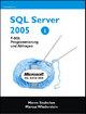 MS SQL Server 2005 – T-SQL Programmierung und Abfrage - Marco Skulschus; Marcus Wiederstein