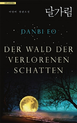 Der Wald der verlorenen Schatten - Danbi Eo