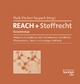 REACH + Stoffrecht - Kommentar - Jürgen Fluck; Kristian Fischer; Michael Raupach