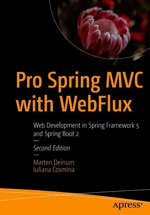 Pro Spring MVC with WebFlux -  Iuliana Cosmina,  Marten Deinum