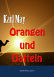 Orangen und Datteln Karl May Author
