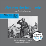 Vier von der Infanterie - Keiner, Reinhold; Kagelmann, Andre; Johannsen, Ernst