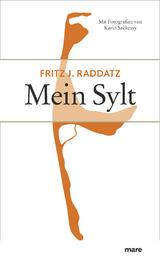 Mein Sylt - Fritz J Raddatz