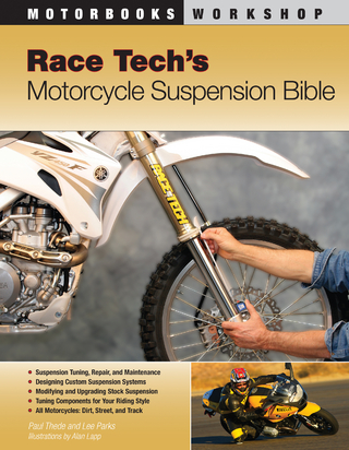 Race Tech's Motorcycle Suspension Bible - Lee Parks; Paul Thede