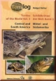 Terralog - Turtles of the World Vol. 3: Central and South America Holger Vetter Author