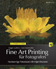 Fine Art Printing für Fotografen - Jürgen Gulbins; Uwe Steinmüller
