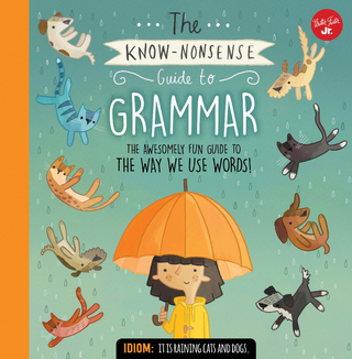 The Know-Nonsense Guide to Grammar - Heidi Fiedler