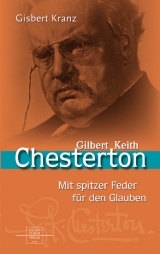Gilbert Keith Chesterton - Gisbert Kranz