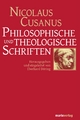 Philosophische und theologische Schriften: Herausgegeben und eingeleitet von Eberhard Döring Nicolaus Cusanus Author