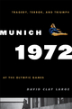 Munich 1972 - David Clay Large