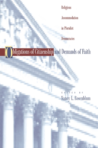 Obligations of Citizenship and Demands of Faith - Nancy L. Rosenblum
