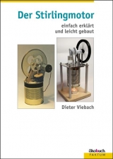 Der Stirlingmotor - Dieter Viebach