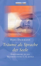 Träume als Sprache der Seele - Hans Dieckmann